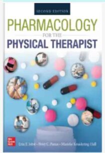 Pharmacology for the Physical Therapist by Erin E. Jobst, Peter Panus EPUB & PDF