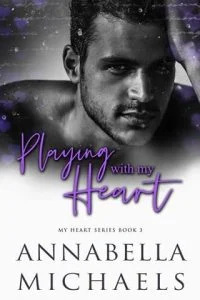 Playing with My Heart by Annabella Michaels EPUB & PDF