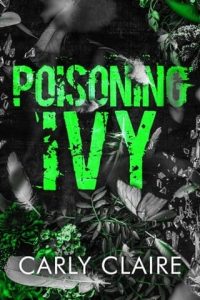 Poisoning Ivy by Carly Claire EPUB & PDF