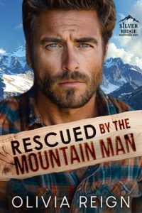 Rescued By the Mountain Man by Olivia Reign EPUB & PDF