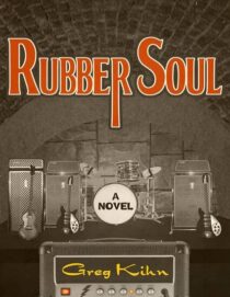 Rubber Soul (Dust Bin Bob #1) by Greg Kihn EPUB & PDF