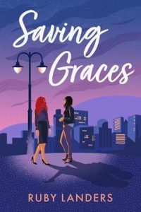 Saving Graces by Ruby Landers EPUB & PDF