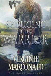 Seducing the Warrior by Virginie Marconato EPUB & PDF