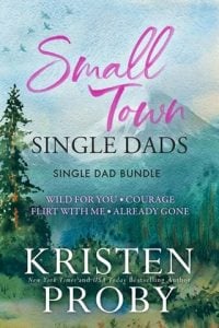 Small Town Single Dads by Kristen Proby EPUB & PDF