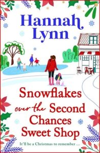 Snowflakes Over the Second Chances Sweet Shop by Hannah Lynn EPUB & PDF