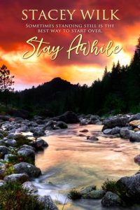 Stay Awhile by Stacey Wilk EPUB & PDF