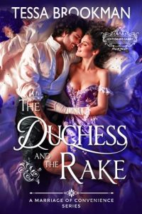 The Duchess and the Rake (A Gentleman’s Gambit #2) by Tessa Brookman EPUB & PDF