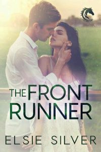 The Front Runner (Gold Rush Ranch #3) by Elsie Silver EPUB & PDF