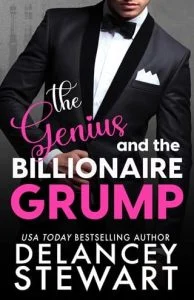 The Genius and the Billionaire Grump by Delancey Stewart EPUB & PDF