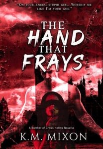 The Hand that Frays by K.M. Mixon EPUB & PDF