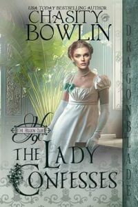 The Lady Confesses by Chasity Bowlin EPUB & PDF