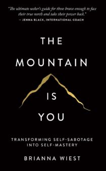 The Mountain Is You by Brianna Wiest EPUB & PDF