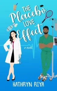 The Placebo Love Effect by Kathryn Riya EPUB & PDF