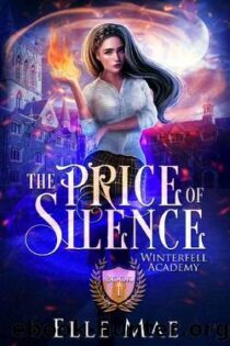 The Price of Silence: Winterfell Academy Book 1 by Elle Mae EPUB & PDF