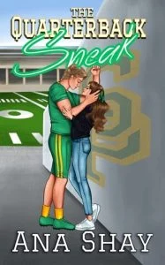 The Quarterback Sneak by Ana Shay EPUB & PDF