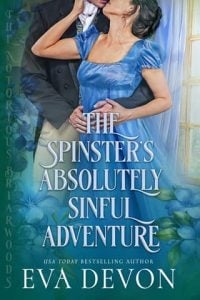 The Spinster’s Absolutely Sinful Adventure (The Notorious Briarwoods #5) by Eva Devon EPUB & PDF