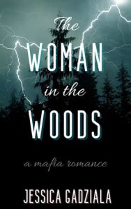 The Woman in the Woods (Costa Family #8) by Jessica Gadziala EPUB & PDF