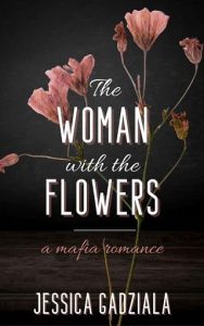 The Woman with the Flowers (Costa Family #5) by Jessica Gadziala EPUB & PDF