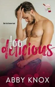 Too Delicious by Abby Knox EPUB & PDF