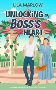 Unlocking my Boss’s Heart by Lila Marlow EPUB & PDF