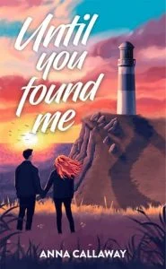 Until You Found Me by Anna Callaway EPUB & PDF