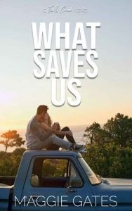 What Saves Us (Falls Creek #3) by Maggie Gates EPUB & PDF