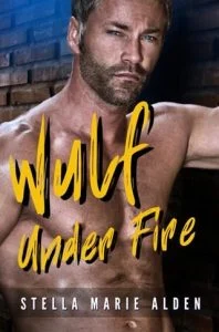 Wulf Under Fire by Stella Marie Alden EPUB & PDF