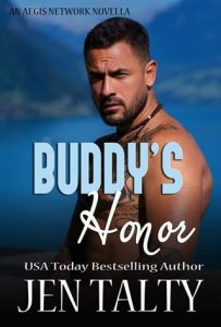 Buddy’s Honor (The Aegis Network: Jacksonville Division #6) by Jen Talty EPUB & PDF