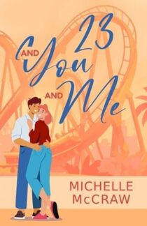 23 and You and Me by Michelle McCraw EPUB & PDF