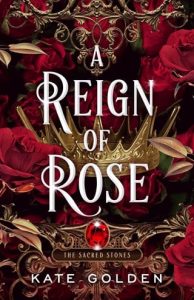 A Reign of Roses by Kate Golden EPUB & PDF