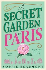 A Secret Garden in Paris by Sophie Beaumont EPUB & PDF