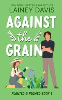 Against the Grain by Lainey Davis EPUB & PDF