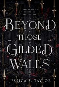 Beyond Those Gilded Walls by Jessica S. Taylor EPUB & PDF