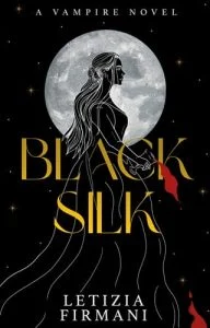 Black Silk by Letizia Firmani EPUB & PDF