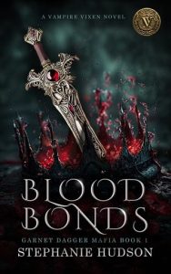 Blood Bonds by Stephanie Hudson EPUB & PDF