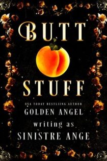 Butt Stuff by Sinistre Ange EPUB & PDF