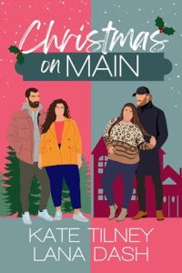 Christmas on Main Collection by Kate Tilney EPUB & PDF