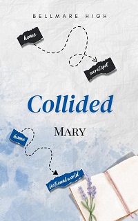 Collided by Mary Wyne