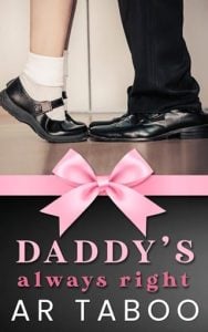 Daddy’s Always Right (Blessings Bay #3) by AR Taboo EPUB & PDF