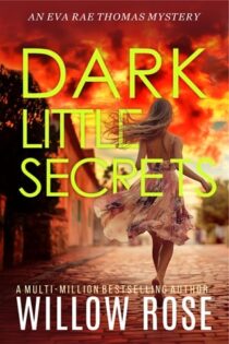 Dark Little Secrets by Willow Rose EPUB & PDF