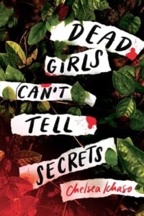 Dead Girls Can’t Tell Secrets by Chelsea Ichaso EPUB & PDF