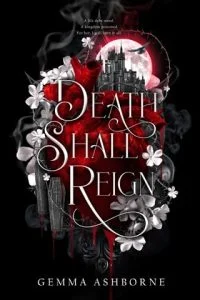 Death Shall Reign by Gemma Ashborne EPUB & PDF