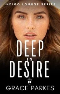 Deep in Desire by Grace Parkes EPUB & PDF