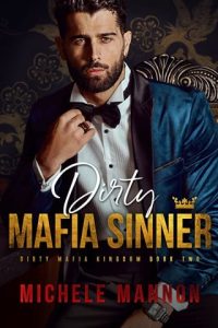 Dirty Mafia Sinner by Michele Mannon EPUB & PDF