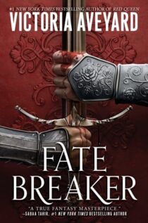 Fate Breaker by Victoria Aveyard EPUB & PDF