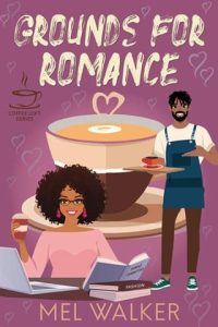 Grounds for Romance by Mel Walker EPUB & PDF