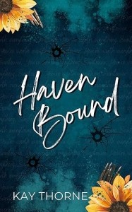 Haven Bound by Kay Thorne