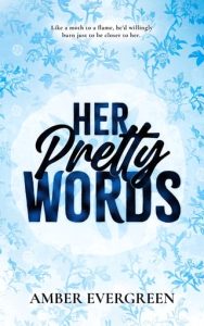 Her Pretty Words by Amber Evergreen EPUB & PDF