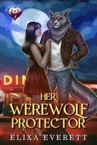 Her Werewolf Protector (Beastly Falls) by Elixa Everett EPUB & PDF