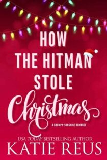 How the Hitman Stole Christmas by Katie Reus EPUB & PDF